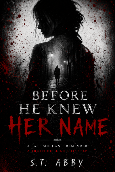 Before He Knew Her Name